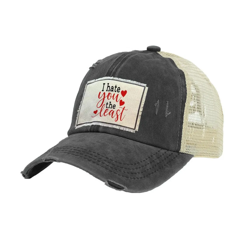 I Hate You The Least Vintage Distressed Trucker Adult Hat